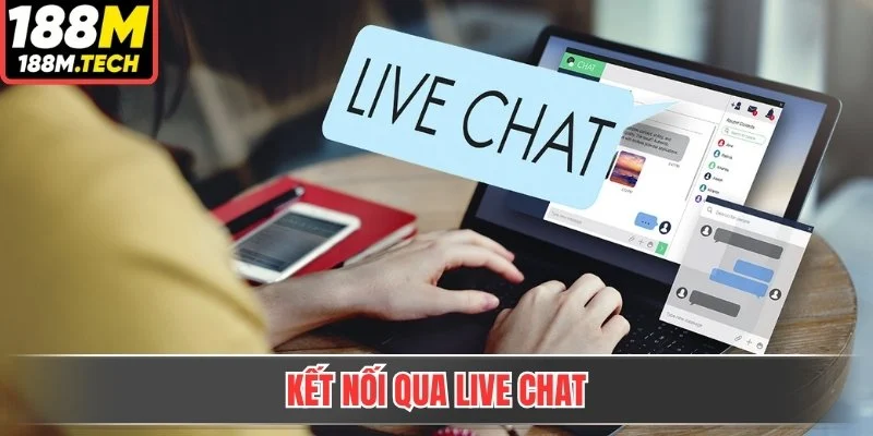 Kết nối qua live chat